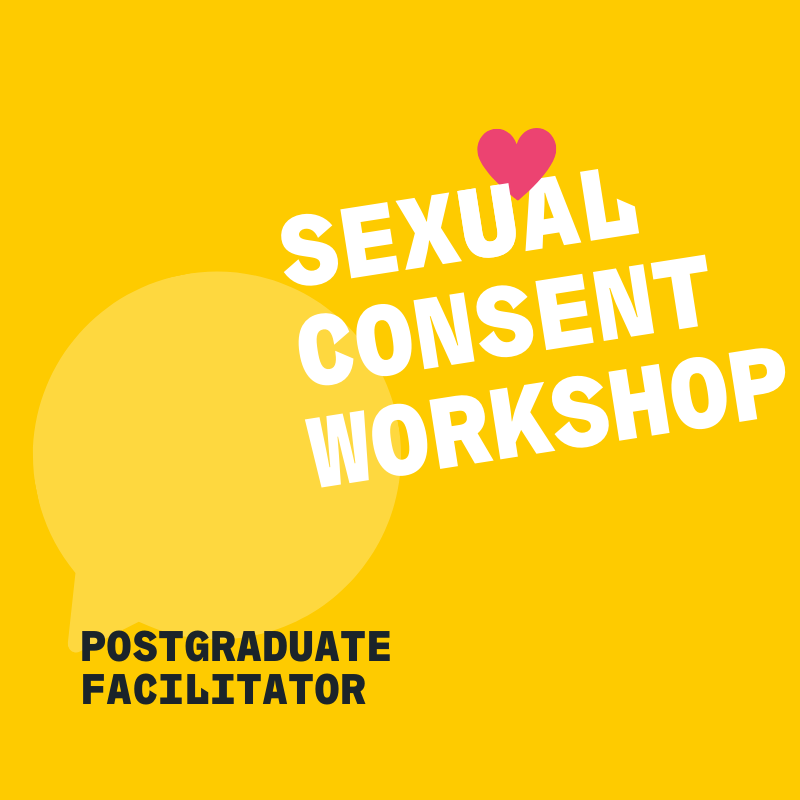 Sexual Consent Workshop Graduate Facilitator